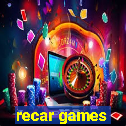 recar games